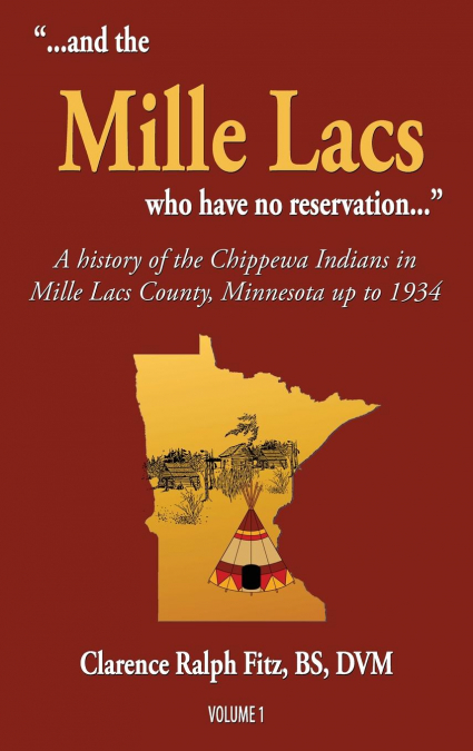 '...and the Mille Lacs who have no reservation...'