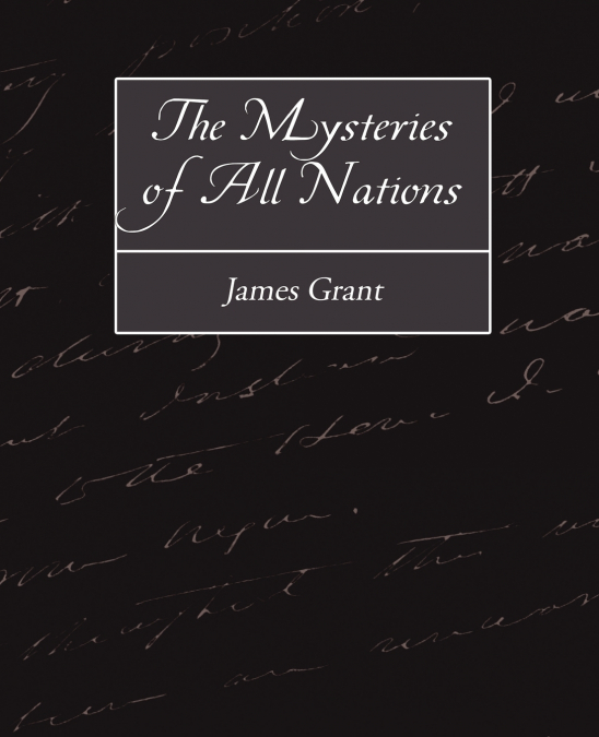 The Mysteries of All Nations