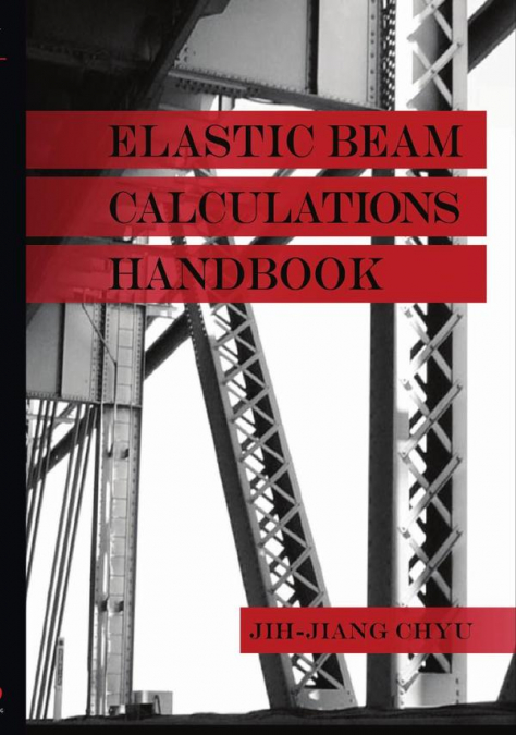 Elastic Beam Calculations Handbook
