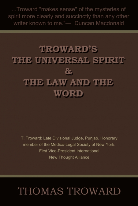 Troward’s the Universal Spirit & the Law and the Word