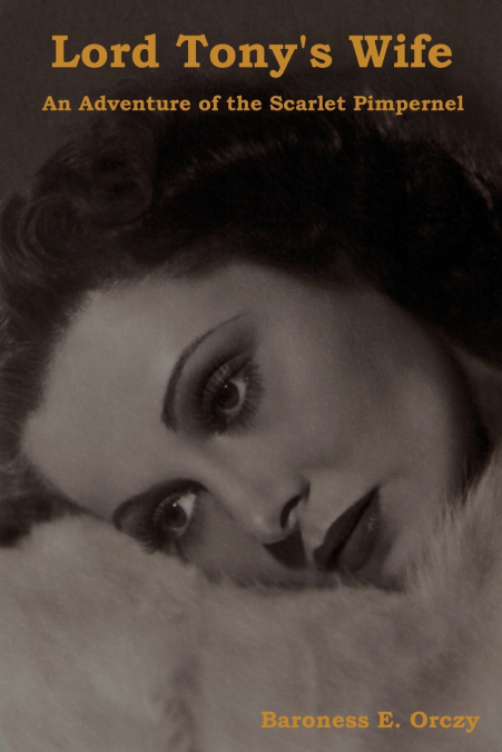 Lord Tony’s Wife