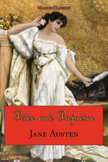 Jane Austen’s Pride and Prejudice