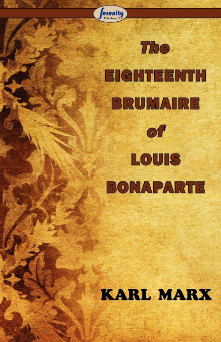 The Eighteenth Brumaire of Louis Bonaparte