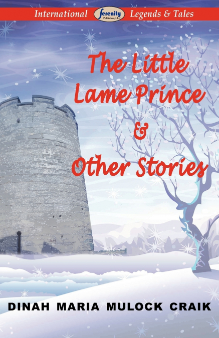 The Little Lame Prince & Other Stories