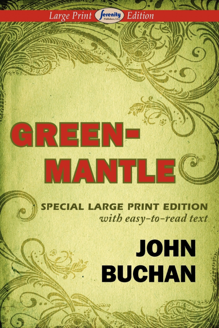 Greenmantle (Large Print Edition)
