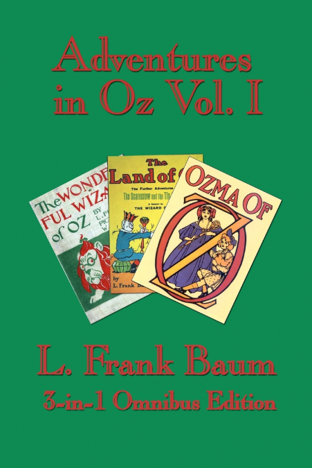 Adventures in Oz Vol. I