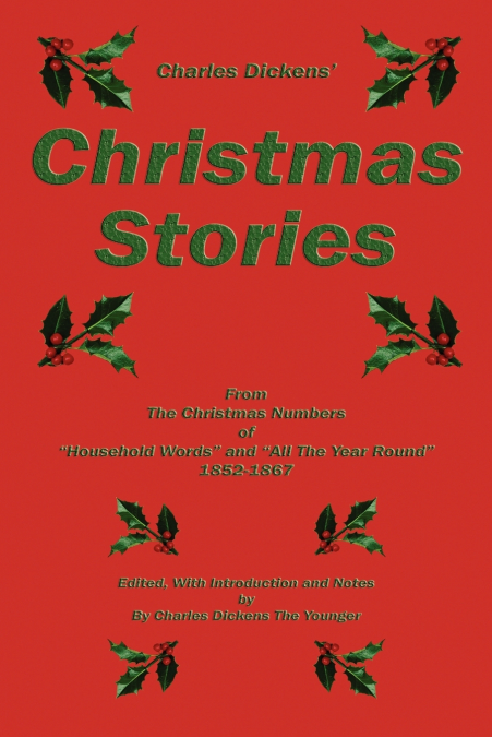 Charles Dickens’ Christmas Stories
