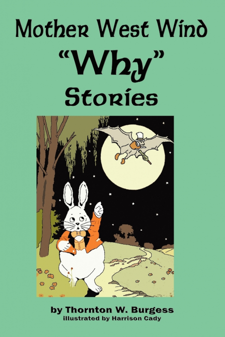 Mother West Wind ’Why’ Stories