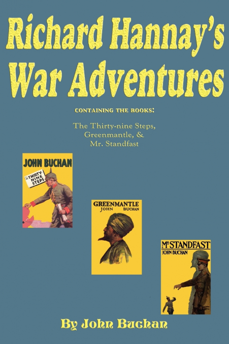 Richard Hannay’s War Adventures