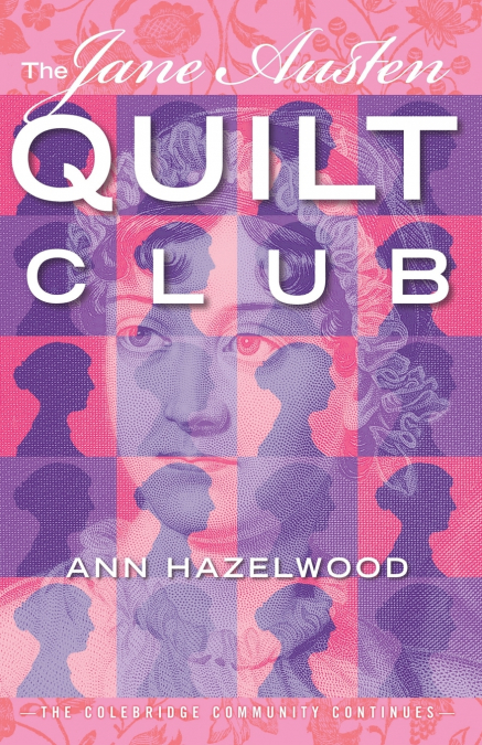 Jane Austen Quilt Club - Print-On-Demand Edition