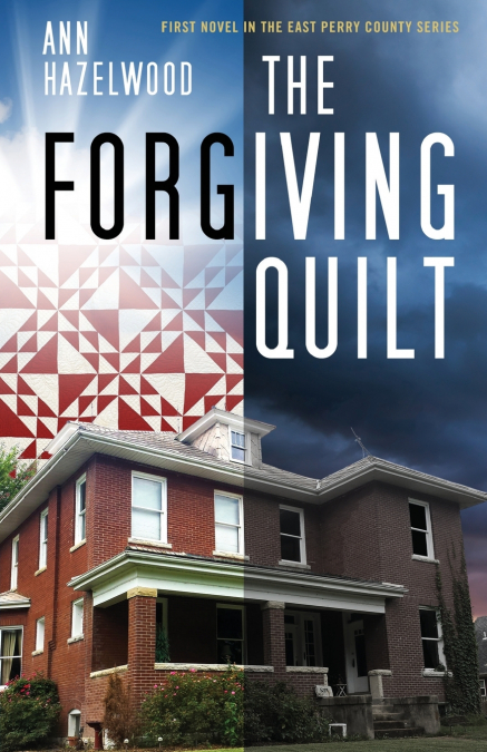 The Forgiving Quilt - Print-On-Demand Edition