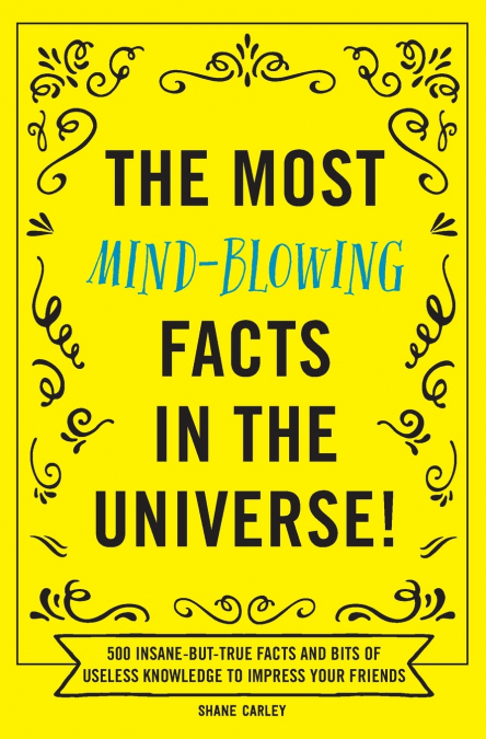 The Most Mind-Blowing Facts in the Universe!