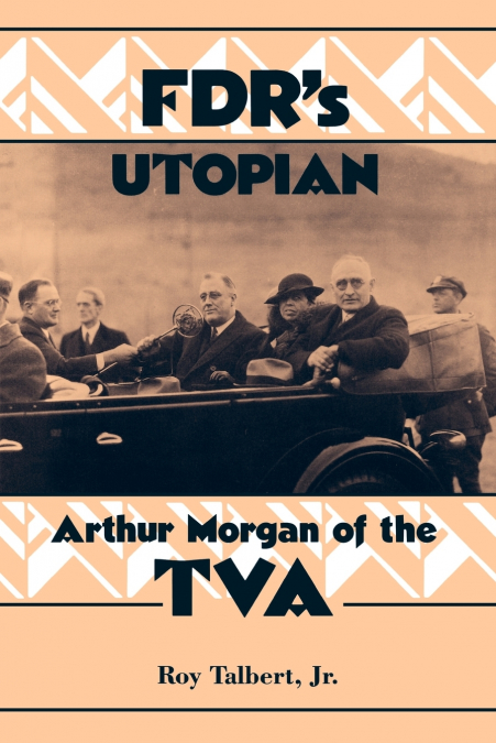FDR’s Utopian