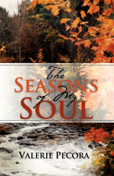 The Seasons of My Soul