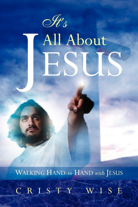 It’s All About Jesus