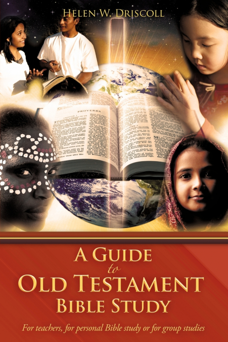 A Guide to Old Testament Bible Study