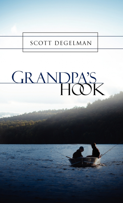Grandpa’s Hook