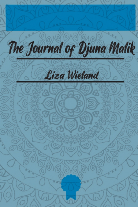 The Journal of Djuna Malik