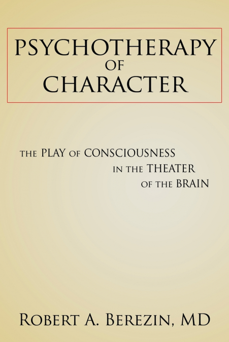 Psychotherapy of Character