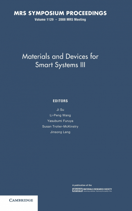 Materials and Devices for Smart Systems III