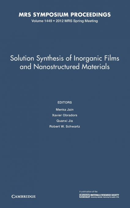 Solution Synthesis of Inorganic Films and Nanostructured Materials