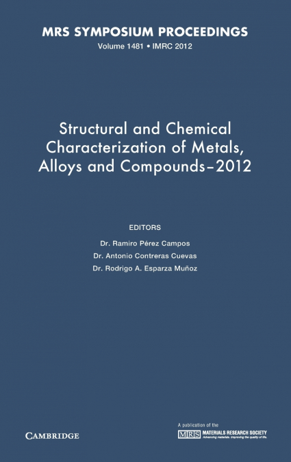 Structural and Chemical Characterization of Metals, Alloys and Compounds-2012