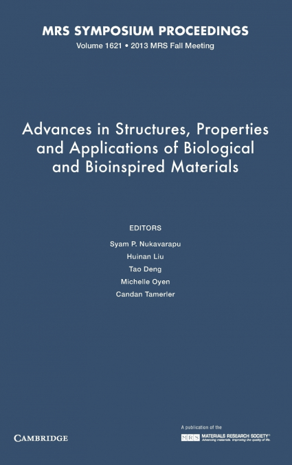Advances in Structures, Properties and Applications of Biological and Bioinspired Materials