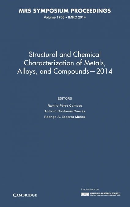 Structural and Chemical Characterization of Metals, Alloys, and Compounds - 2014
