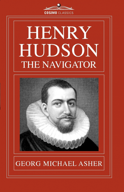 Henry Hudson, the Navigator