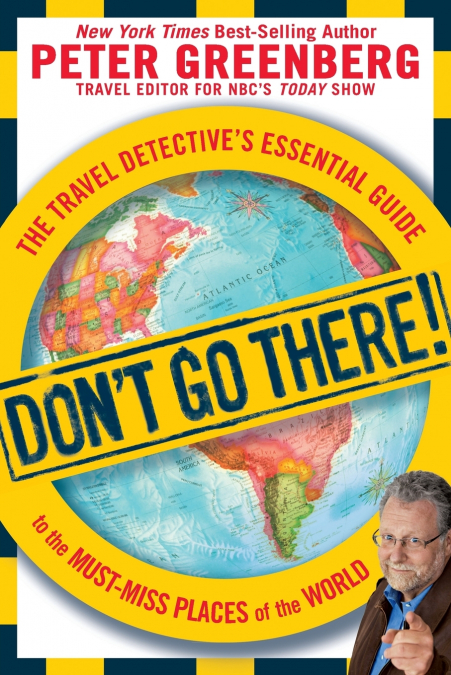 Don’t Go There!