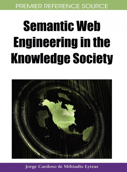 Semantic Web Engineering in the Knowledge Society