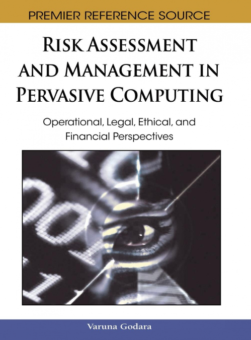 Risk Assessment and Management in Pervasive Computing