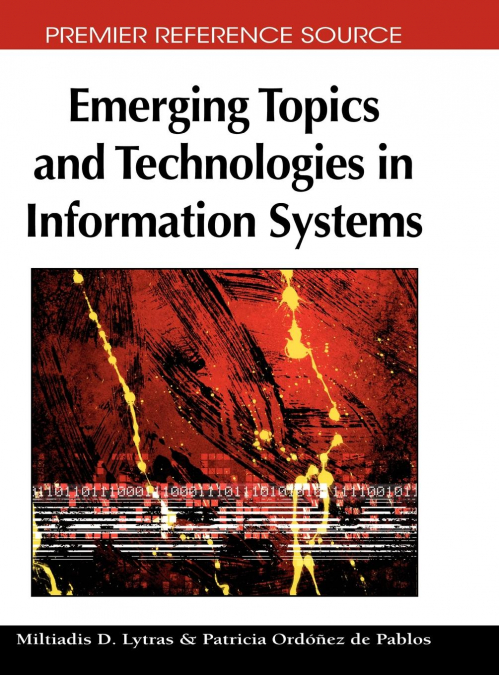 Emerging Topics and Technologies in Information Systems