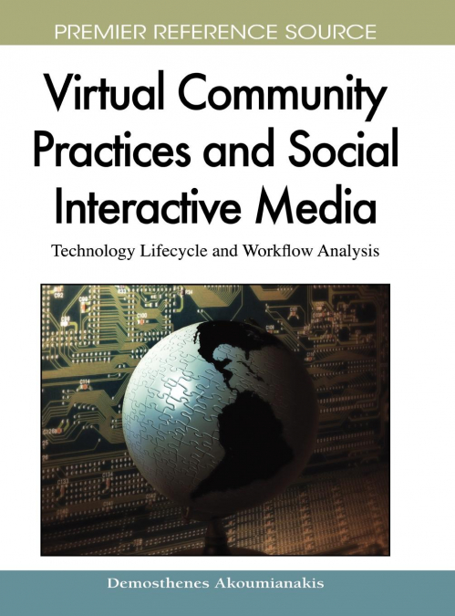 Virtual Community Practices and Social Interactive Media