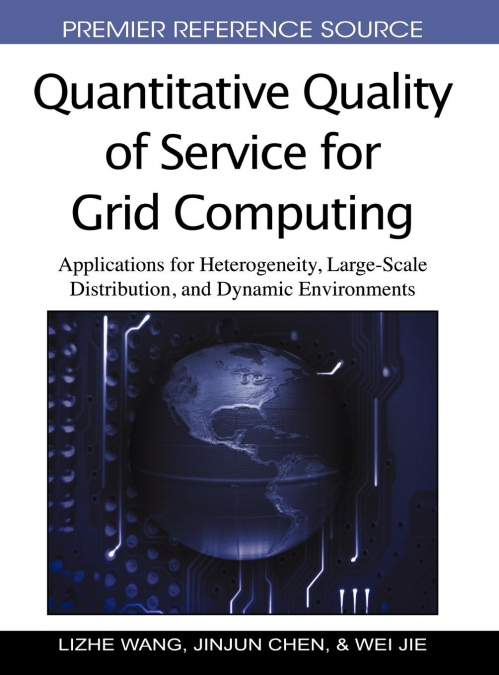 Quantitative Quality of Service for Grid Computing