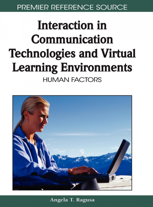 Interaction in Communication Technologies and Virtual Learning Environments