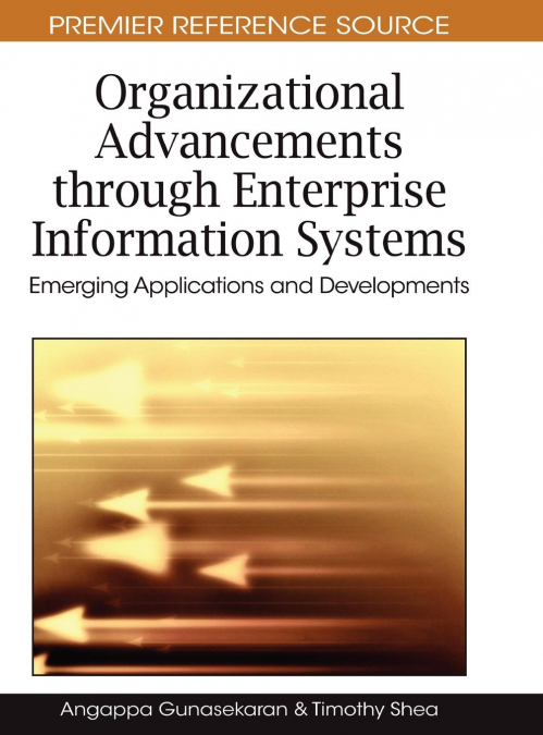 Organizational Advancements through Enterprise Information Systems