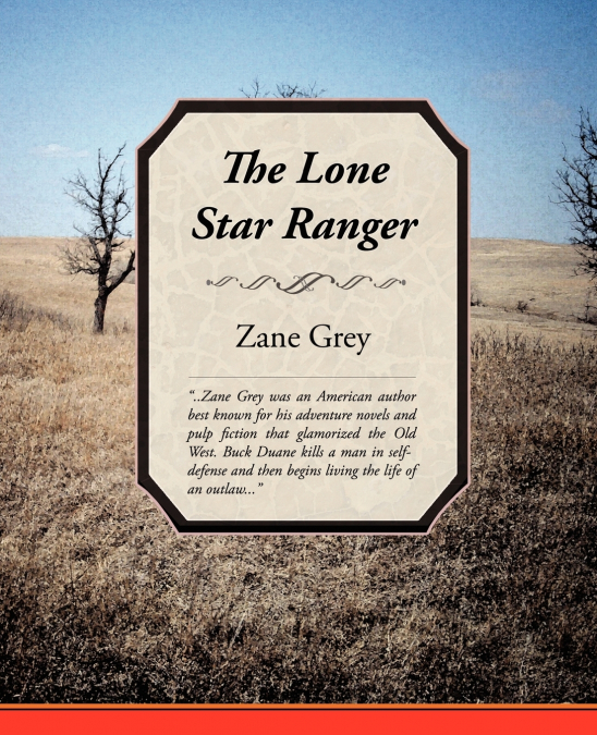 The Lone Star Ranger