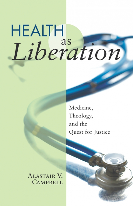 Health as Liberation