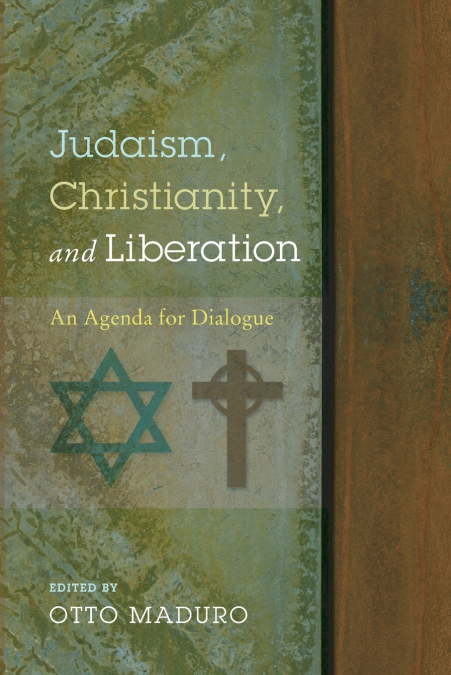 Judaism, Christianity, and Liberation