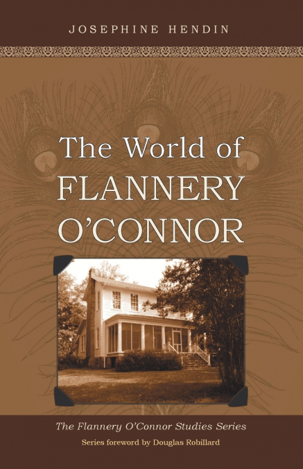 The World of Flannery O’Connor