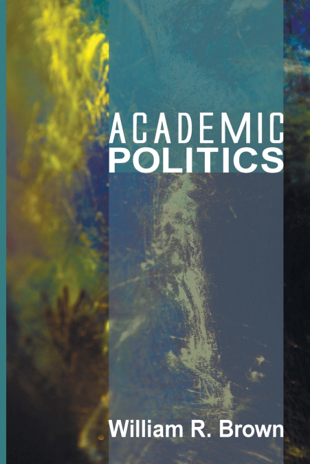 Academic Politics