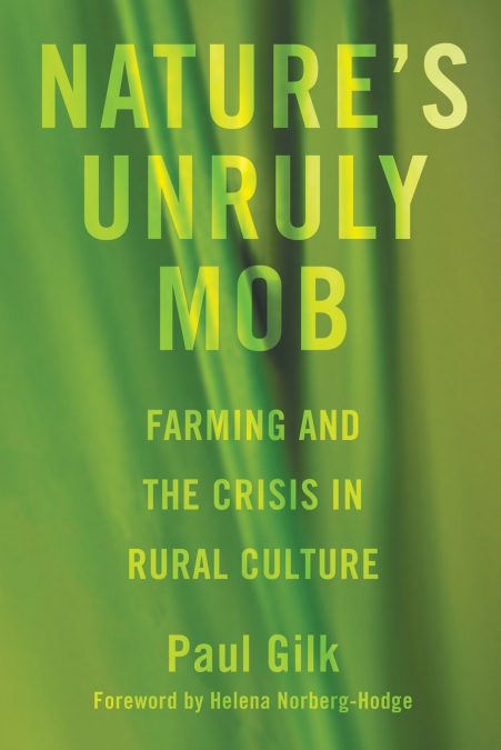 Nature’s Unruly Mob