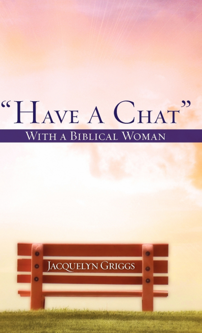 'Have A Chat' with a Biblical Woman