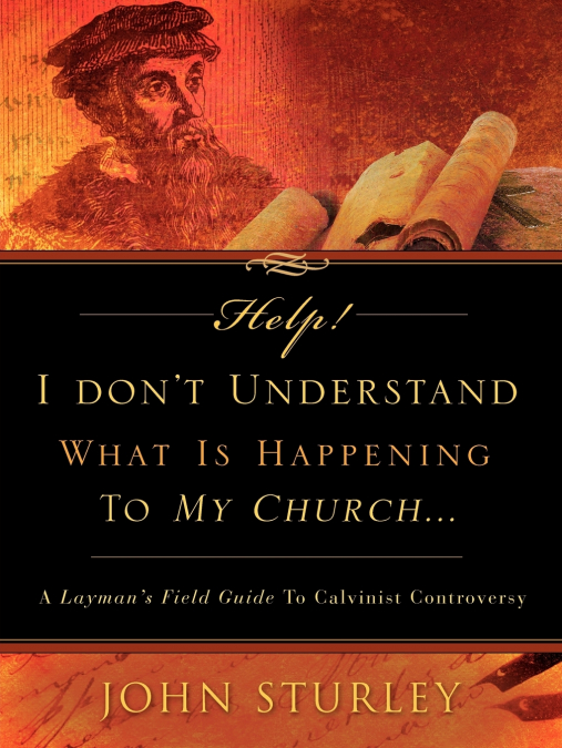 HELP! I Don’t Understand What Is Happening To My Church.