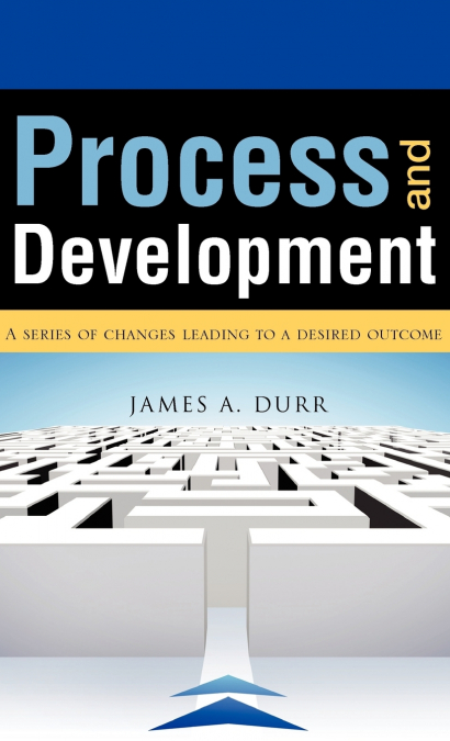 Process and Development