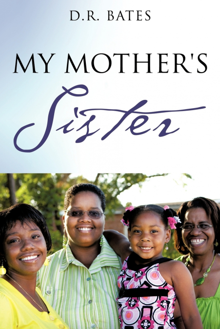My Mother’s Sister