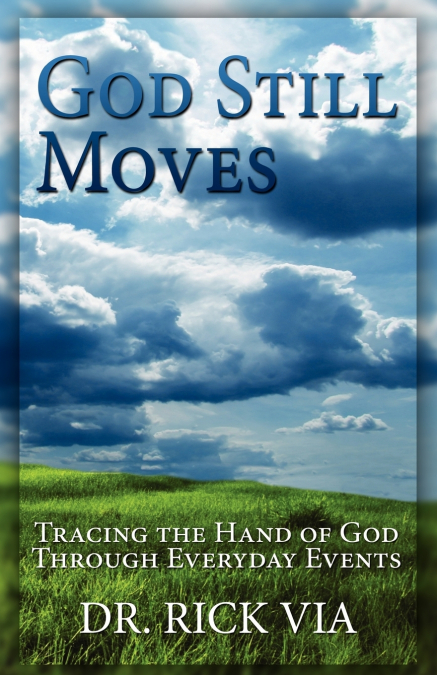 God Still Moves