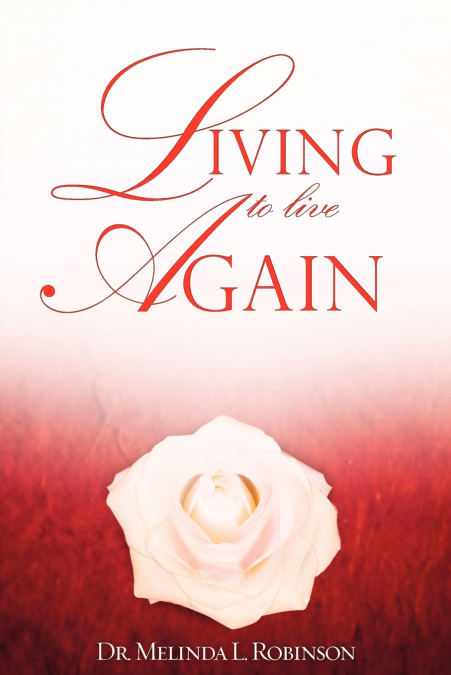 Living to Live Again