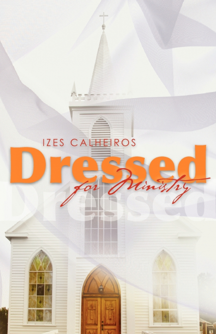 Dressed for Ministry